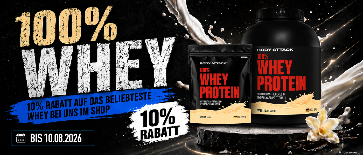 Body Attack 100% Whey Protein - 10 % Rabatt, verlaengert bis 10.08.2026